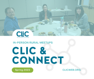In-person Rural Meetups CLiC & Connect Spring 2023